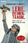 Grassl, Johannes - Lebe.deinen.Traum.