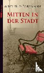 Borrmann, Mechtild - Mitten in der Stadt