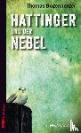 Bogenberger, Thomas - Hattinger und der Nebel
