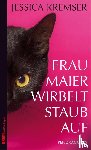 Kremser, Jessica - Frau Maier wirbelt Staub auf