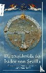 Sevilla, Isidor von - Die Enzyklopädie des Isidor von Sevilla