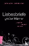 Maier, Katharina, Anders, Sabine - Liebesbriefe großer Männer