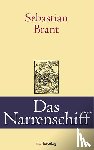 Brant, Sebastian - Das Narrenschiff