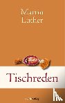 Luther, Martin - Tischreden