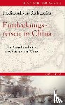 Richthofen, Ferdinand Freiherr von - Entdeckungsreisen in China