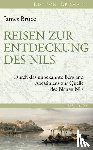 Bruce, James - Reisen zur Entdeckung des Nils