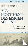 Drygalski, Erich von - Zum Kontinent des eisigen Südens