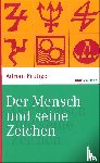 Frutiger, Adrian - Der Mensch und seine Zeichen