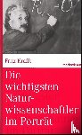 Krafft, Fritz - Die wichtigsten Naturwissenschaftler im Porträt