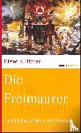 Binder, Dieter A. - Die Freimaurer