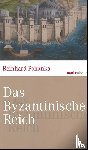 Pohanka, Reinhard - Das Byzantinische Reich - Die Geschichte einer der größten Zivilisationen der Welt (330-1453)