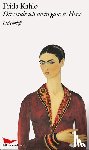 Kahlo, Frida - Dir sende ich mein ganzes Herz