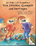 Jüngling, Christine, Spathelf, Bärbel, Volmert, Julia - Vom Streiten, Quengeln und Vertragen Bilderbuch-Sammelband