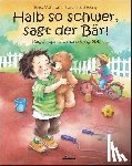 Volmert, Julia - Halb so schwer, sagt der Bär!