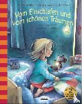 Spathelf, Bärbel, Volmert, Julia - Vom Einschlafen und vom schönen Träumen