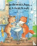 Volmert, Julia - Händewaschen - ich mach mit oder Wie man sich vor ansteckenden Keimen schützen kann
