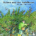 Hächler, Bruno - Hubert und der Apfelbaum