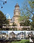 Schomann, Heinz - Das Frankfurter Malerviertel