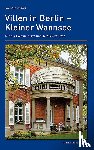 Aschenbeck, Nils - Villen in Berlin  Kleiner Wannsee mit der Colonie Alsen und dem Kleist-Grab