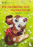 Schmidt-Salomon, Michael - Die Geschichte vom frechen Hund