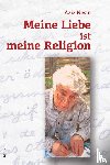Nesin, Aziz - Meine Liebe ist meine Religion