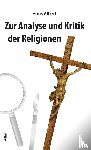 Albert, Hans - Analyse und Kritik der Religion