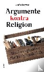 Beyvers, Gottfried - Argumente kontra Religion