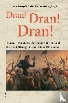  - "Dran! Dran! Dran!"