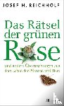 Reichholf, Josef - Das Rätsel der grünen Rose