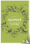 Banzhaf, Anja - Saatgut