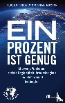 Randers, Jorgen, Maxton, Graeme - Ein Prozent ist genug