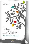 Warren, Rick - Leben mit Vision