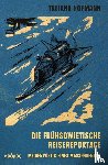 Hofmann, Tatjana - Die frühsowjetische Reisereportage
