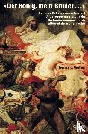 Gertzen, Thomas L. - 'Der König, mein Bruder...'
