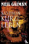Gaiman, Neil - Sandman 07 - Kurze Leben