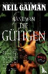 Gaiman, Neil - Sandman 09 - Die Gütigen