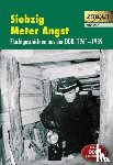  - Siebzig Meter Angst