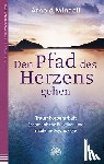 Mindell, Arnold - Den Pfad des Herzens gehen