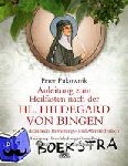 Pukownik, Peter - Anleitung zum Heilfasten nach der Hl. Hildegard von Bingen