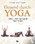 Poeckh, Peter - Gesund durch Yoga - Praktische Übungen aus der Yogatherapie