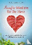 Siebrecht, Stefan - Sanfte Medizin für Ihr Herz
