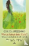Spezzano, Chuck - Woran hängt dein Herz?
