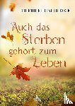 Fischedick, Heribert - Auch das Sterben gehört zum Leben