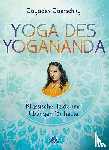 Jaerschky, Jayadev - Yoga des Yogananda - Klassische Texte und Übungen für heute