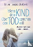 Charbonier, Jean-Jacques - Wenn dein Kind über den Tod sprechen will