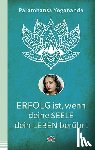 Yogananda, Paramhansa - Erfolg ist, wenn deine Seele dein Leben berührt