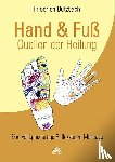 Butzbach, Friedrich - Hand & Fuß - Quellen der Heilung