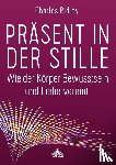 Ridley, Charles - Präsent in der Stille