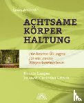Lauper, Renate, Larsen, Christian - Spiraldynamik ® Achtsame Körperhaltung