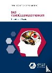 Dettmering, Peter, Pastenaci, Renate - Das Vermüllungssyndrom